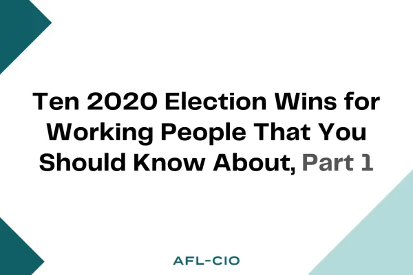 ten_2020_election_wins_for_working_people_that_you_should_know_about.png